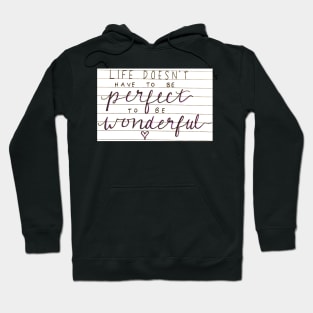 Life Isn't Perfect Hoodie